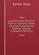 Lecciones De Derecho Publico Constitucional Para Las Escuelas De Espana, Volume 1 (Spanish Edition), Ramon Salas 