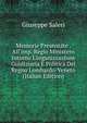 Memorie Presentate . All'imp. Regio Ministero Intorno L'organizzazione Guidiziaria E Politica Del Regno Lombardo-Veneto (Italian Edition), Giuseppe Saleri 