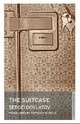 The Suitcase, Sergei Dovlatov 