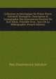 Collection Arch?ologique Du Prince Pierre Soltykoff. Horlogerie: Description Et Iconographie Des Instruments Horaires Du Xvie Si?cle, Pr?c?d?e D'un . Suivi De La Bibliographie (French Edition), Petr Dimitrievich Saltykov 