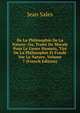 De La Philosophie De La Nature: Ou, Traite De Morale Pour Le Genre Humain, Tire De La Philosophie Et Fonde Sur La Nature, Volume 7 (French Edition), Jean Sales 