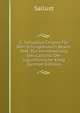 C. Sallustius Crispus Fur Den Schulgebrauch Bearb: Text. Die Verschworung Des Catilina. Der Jugurthinische Krieg (German Edition), Sallust 