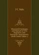 Illustrated Catalogue and Manual of Civil Engineers' and Surveyors' Instruments: (With Useful Tables .), J C. Sala 