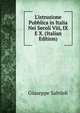 L'istruzione Pubblica in Italia Nei Secoli Viii, IX E X. (Italian Edition), Giuseppe Salvioli 