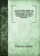 Analysis of Resins, Balsams and Gum-Resins: Their Chemistry and Pharmacognosis for the Use of the Scientific and Technical Research Chemist with a Bibliography, Charles Salter 