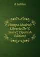 Hampa.Madrid: Libreria De V. Suarez (Spanish Edition), R Salillas 