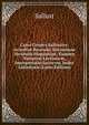 Caivs Crispvs Sallvstivs: Accedvnt Recensio Novissimae Versionis Hispanicae, Examen Variarvm Lectionvm, Interpretatio Locorvm, Index Latinitatis (Latin Edition), Sallust 