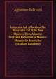 Intorno Ad Alberico Da Rosciate Ed Alle Sue Opere, Con Alcune Notizie Relative a Dante: Memorie Storiche (Italian Edition), Agostino Salvioni 