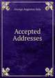 Accepted Addresses, George Augustus Sala 