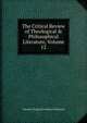 The Critical Review of Theological & Philosophical Literature, Volume 12, Stewart Dingwall Fordyce Salmond 