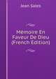 Memoire En Faveur De Dieu (French Edition), Jean Sales 