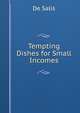 Tempting Dishes for Small Incomes, De Salis Mrs. 