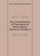 The Critical Review of Theological & Philosophical Literature, Volume 3, Stewart Dingwall Fordyce Salmond 
