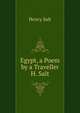 Egypt, a Poem by a Traveller H. Salt, Henry Salt 