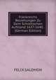 Frankreichs Beziehungen Zu Dem Schottischen Aufstand 1637-1640 . (German Edition), Felix Salomon 