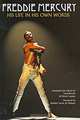 Freddie Mercury: His Life in His Own Words, Mercury Freddie 