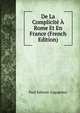 De La Complicite A Rome Et En France (French Edition), Paul Salmon-Legagneur 