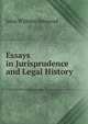 Essays in Jurisprudence and Legal History, John William Salmond 
