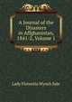 A Journal of the Disasters in Affghanistan, 1841-2, Volume 1, Lady Florentia Wynch Sale 