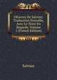 OEuvres De Salvien: Traduction Nouvelle, Avec Le Texte En Regarde, Volume 1 (French Edition), Salvian 