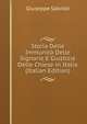 Storia Delle Immunita Delle Signorie E Giustizie Delle Chiese in Italia (Italian Edition), Giuseppe Salvioli 