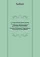 C. Crispi Salustii Quae Exstant: Recognovit, Varias Lectiones, E Codicibus Basileensibus, Bernensibus, Turicensibus, Parisinis, Erlangensi, Tegernseensi Ceterisque (Latin Edition), Sallust 