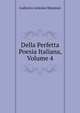 Della Perfetta Poesia Italiana, Volume 4, Muratori Lodovico Antonio 