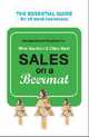 Sales on a Beermat. Essential Guide for all small bisiness, Chris West, Mike Southon 