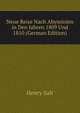 Neue Reise Nach Abyssinien in Den Jahren 1809 Und 1810 (German Edition), Henry Salt 