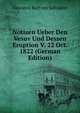 Notizen Ueber Den Vesuv Und Dessen Eruption V. 22 Oct. 1822 (German Edition), Giovanni Battista Salvadori 