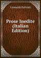Prose Inedite (Italian Edition), Lionardo Salviati 