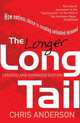 Long Tail: How Endless Choice is Creating Unlimited Demand, Chris Anderson 