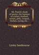 Mr. Punch's book of sports: the humour of cricket, football, tennis, polo, croquet, hockey, racing, etc. :, Linley Sambourne 