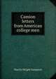 Camion letters from American college men, Martin Wright Sampson 