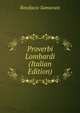 Proverbi Lombardi (Italian Edition), Bonifacio Samarani 