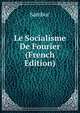 Le Socialisme De Fourier (French Edition), Sambuc 