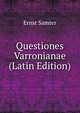 Questiones Varronianae (Latin Edition), Ernst Samter 