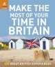 Make the Most of Your Time in Britain, Guide Rough 