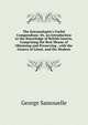 The Entomologist's Useful Compendium: Or, an Introduction to the Knowledge of British Insects, Comprising the Best Means of Obtaining and Preserving . with the Genera of Linn?, and the Modern, George Samouelle 