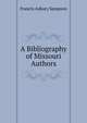 A Bibliography of Missouri Authors, Francis Asbury Sampson 