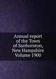 Annual report of the Town of Sanbornton, New Hampshire Volume 1900, 