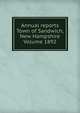 Annual reports Town of Sandwich, New Hampshire Volume 1892, 