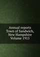 Annual reports Town of Sandwich, New Hampshire Volume 1915, 