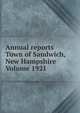 Annual reports Town of Sandwich, New Hampshire Volume 1921, 