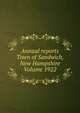 Annual reports Town of Sandwich, New Hampshire Volume 1922, 