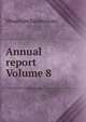Annual report Volume 8, Mountain Sanatorium 