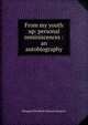 From my youth up: personal reminiscences : an autobiography, Margaret Elizabeth Munson Sangster 