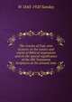 The oracles of God; nine lectures on the nature and extent of Biblical inspiration and on the special significance of the Old Testament Scriptures at the present time, W. Sanday 