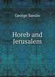 Horeb and Jerusalem, George Sandie 