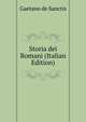 Storia dei Romani (Italian Edition), Gaetano de Sanctis 